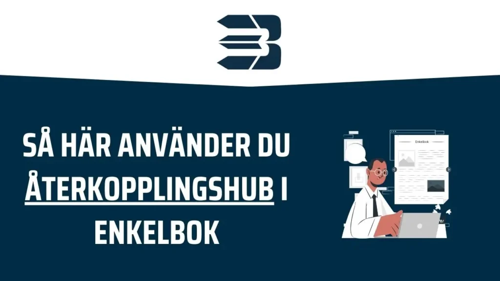 Sa-har-anvander-du-Aterkopplingshub-i-Enkelbok